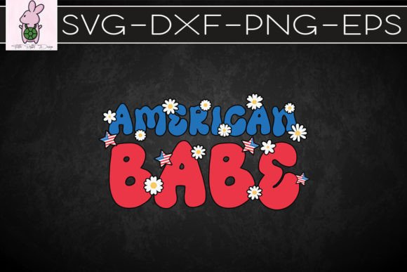American Babe American Flag SVG Graphics for Crafts